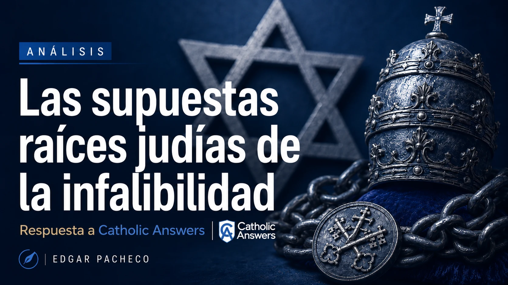 Las supuestas raíces judías de la infalibilidad